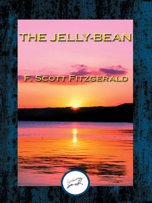 Title details for The Jelly-Bean by F. Scott Fitzgerald - Available